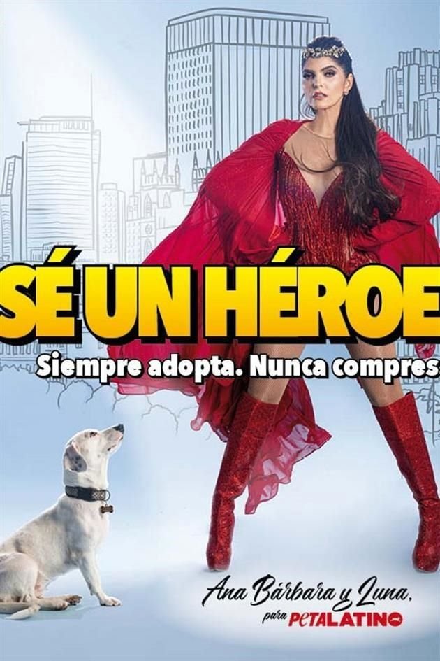 Ana Bárbara es la portavoz de la nueva campaña de PETA Latino, que promueve la adopción de perros de la calle.