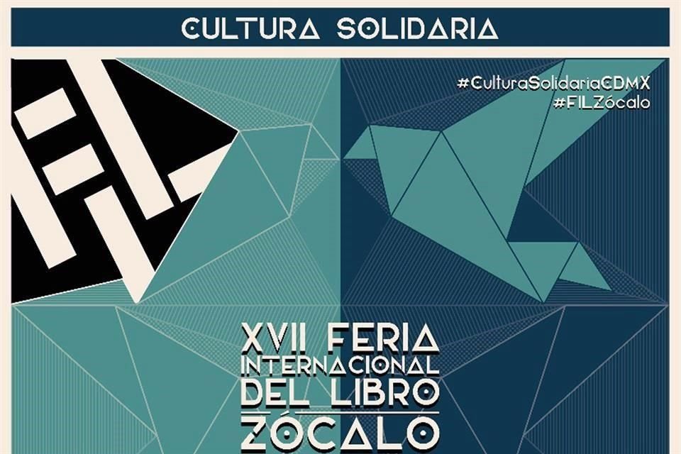 La Feria Internacional del Libro del Zócalo 2017 llevará el lema 'Cultura solidaria'.