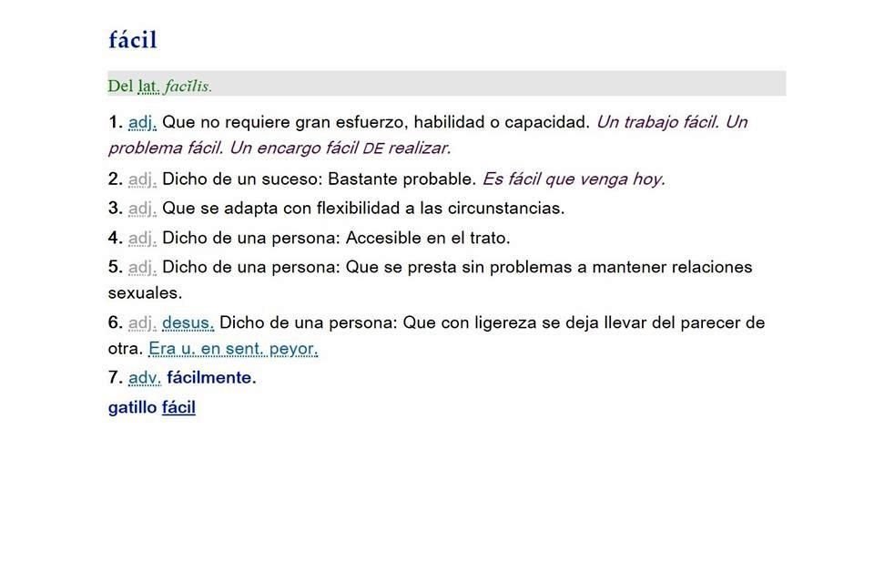 A partir del 8 de marzo, la quinta acepción de 'fácil' en el Diccionario de la Lengua Española cambió para referirse a cualquier persona y no sólo a una mujer.