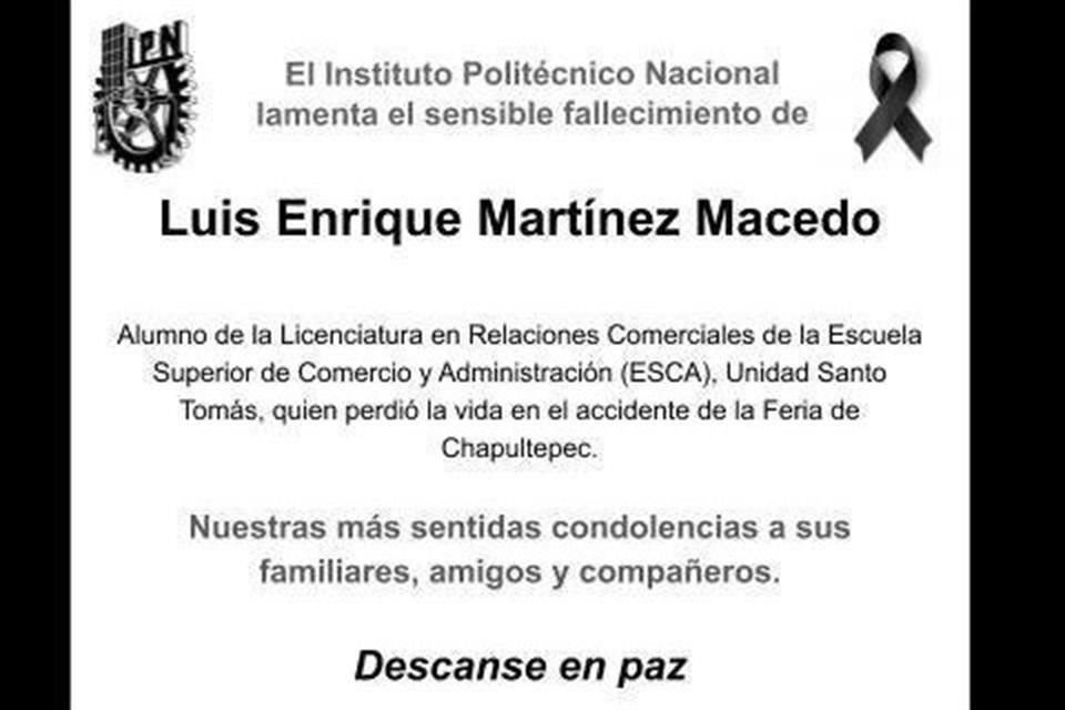 Luis Enrique Martínez Macedo, una de las dos víctimas mortales del accidente ayer, en la Feria de Chapultepec, estudiaba una licenciatura en el IPN.