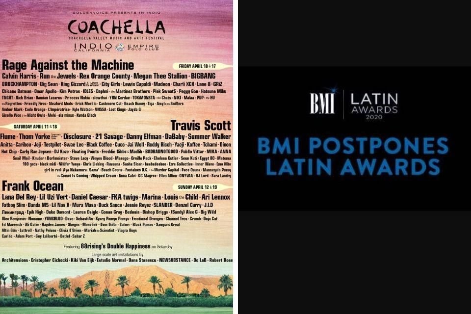 Organizadores del Festival Coachella y los BMI Latin Awards pospusieron ambos eventos por preocupaciones por el brote de coronavirus.