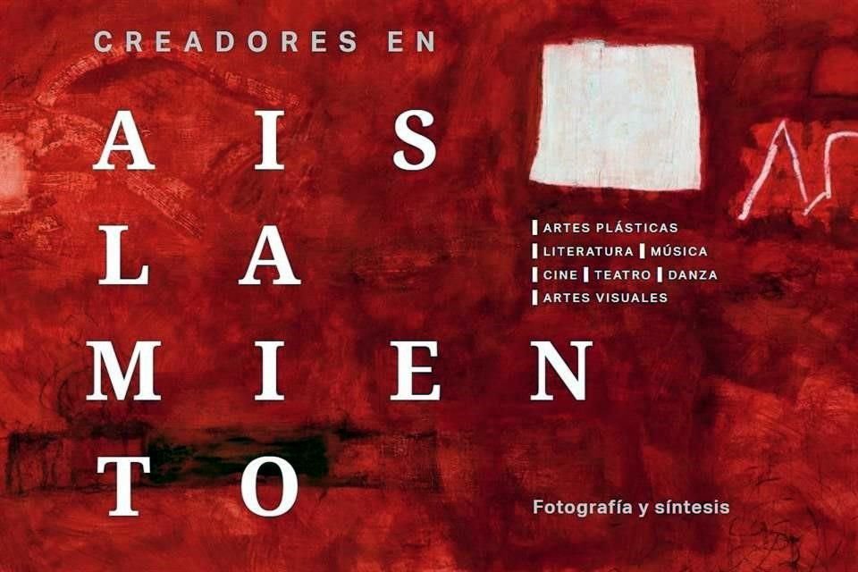 Más de un centenar de artistas de 15 países comparten cómo sobrellevan el confinamiento en el libro Creadores en aislamiento.