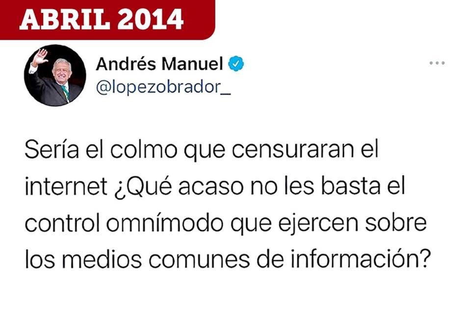 En 2014, AMLO criticó una iniciativa del priista Enrique Peña para regular internet.