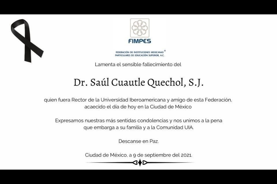 Mensaje de la Federación de Instituciones Mexicanas Particulares de Educación Superior (FIMPES) tras el fallecimiento de Saúl Cuautle Quechol, Rector de la Ibero.
