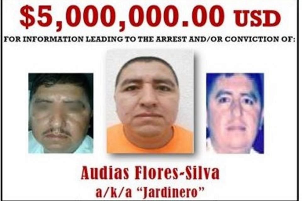 Las autoridades estadounidenses ofrecieron 5 millones de recompensa por el arresto de Flores-Silva.
