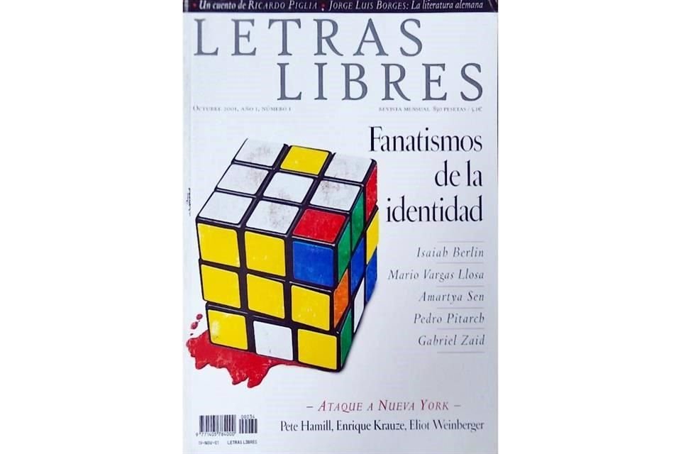 En la portada del primer número español de 'Letras Libres' aparecía un Cubo de Rubik con la frase 'Fanatismos de la identidad'.
