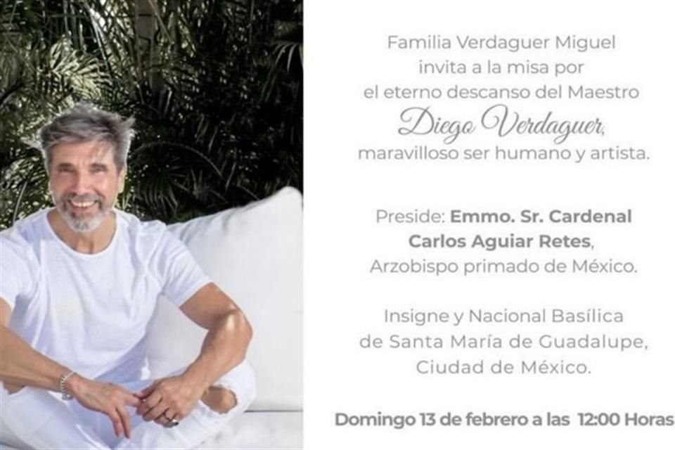 La familia del fallecido cantante Diego Verdaguer informó en redes que se le realizará una misa en la Basílica de Guadalupe el domingo 13 de febrero.