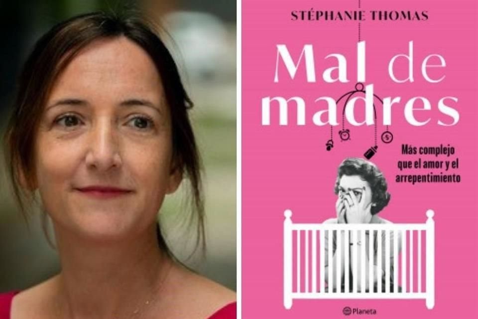 La escritora francesa Stéphanie Thomas, autora de 'Mal de madres (Planeta)', ya disponible en librerías.