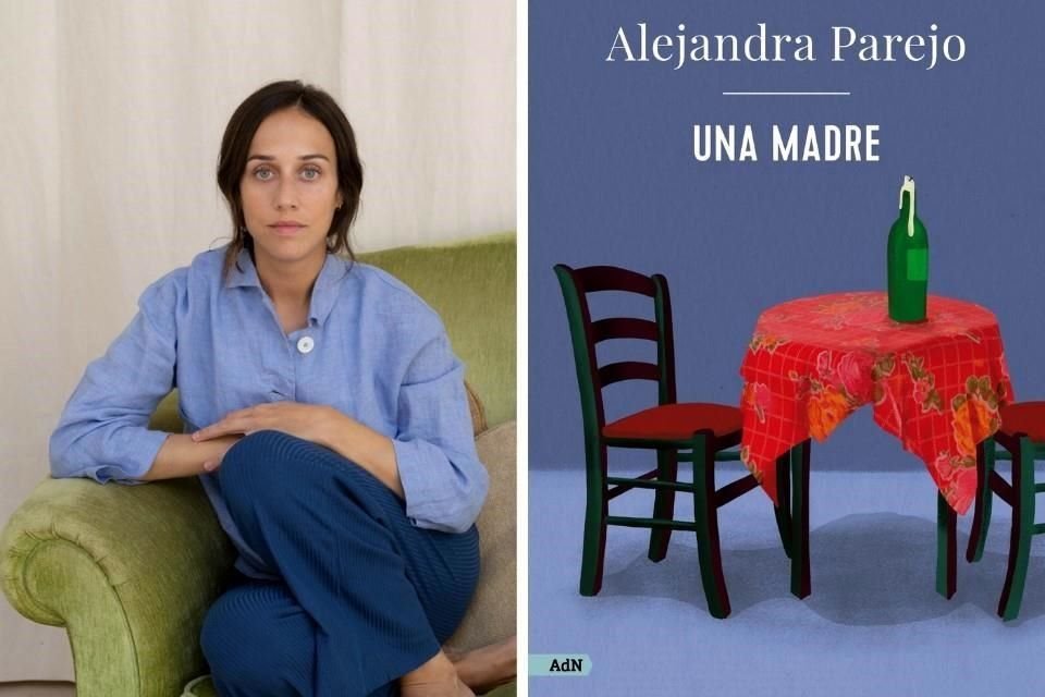 'Una madre' es la segunda novela de la autora española Alejandra Parejo; ya está disponible en librerías.