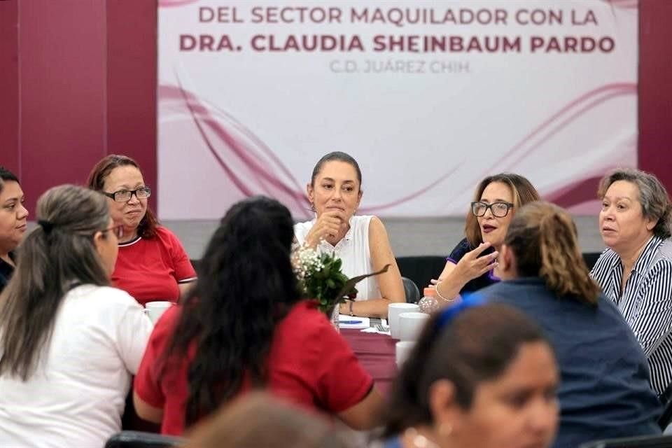 Claudia Sheinbaum se reunió con trabajadoras del sector maquilador en Ciudad Juárez.