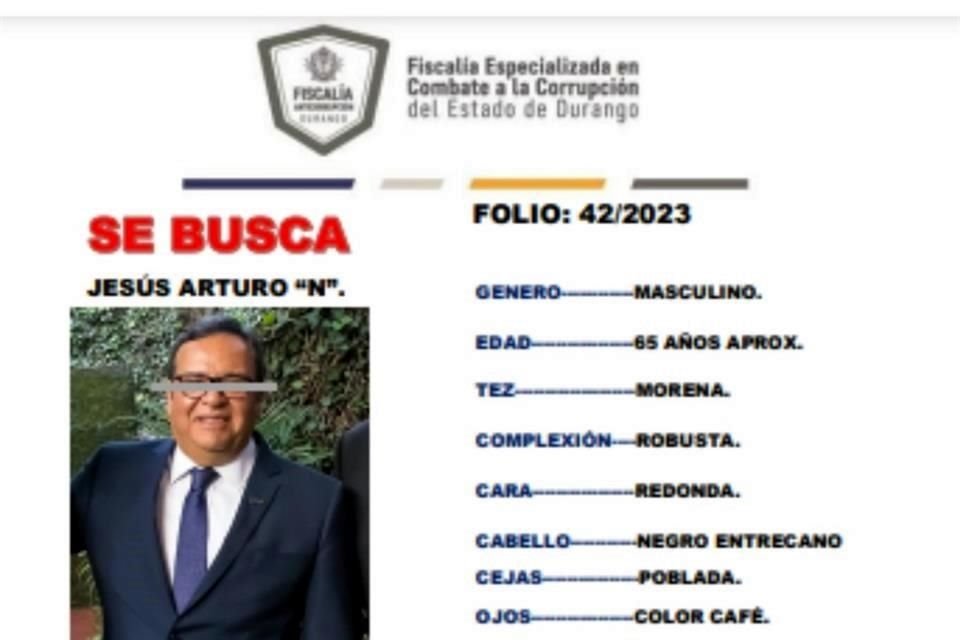 La Fiscalía Especializada en Combate a la Corrupción de Durango solicitó hoy la colaboración ciudadana para localizar a Jesús Arturo 'N'.