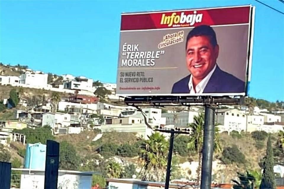 El ex campeón mundial de boxeo y actual funcionario del Gobierno estatal, Érik 'El Terrible' Morales, aparece en una veintena de espectaculares.