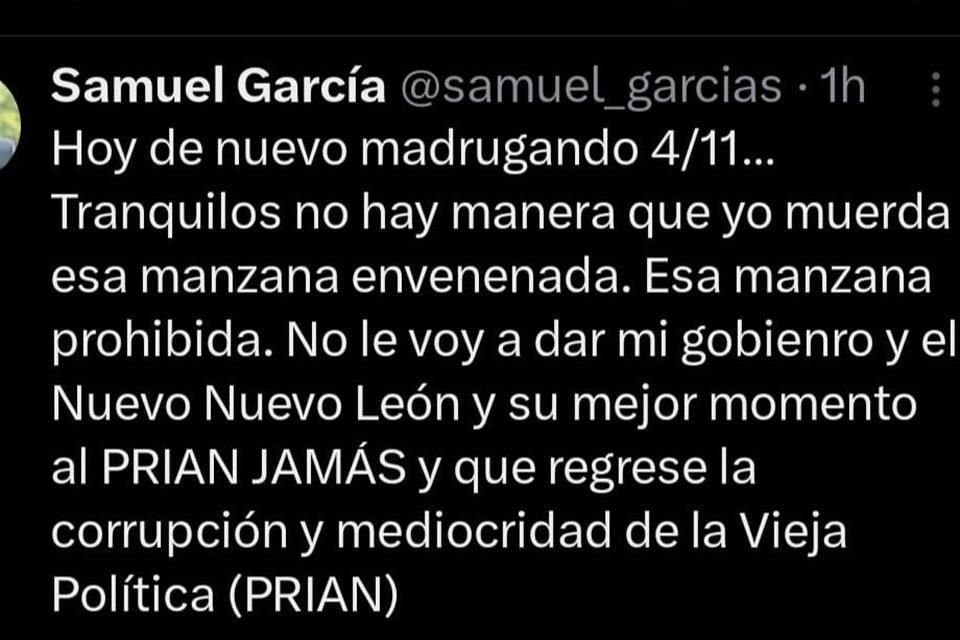 Samuel García publicó esta madrugada en su cuenta de X, antes Twitter, varios mensajes sobre la designación de Gobernador interino.