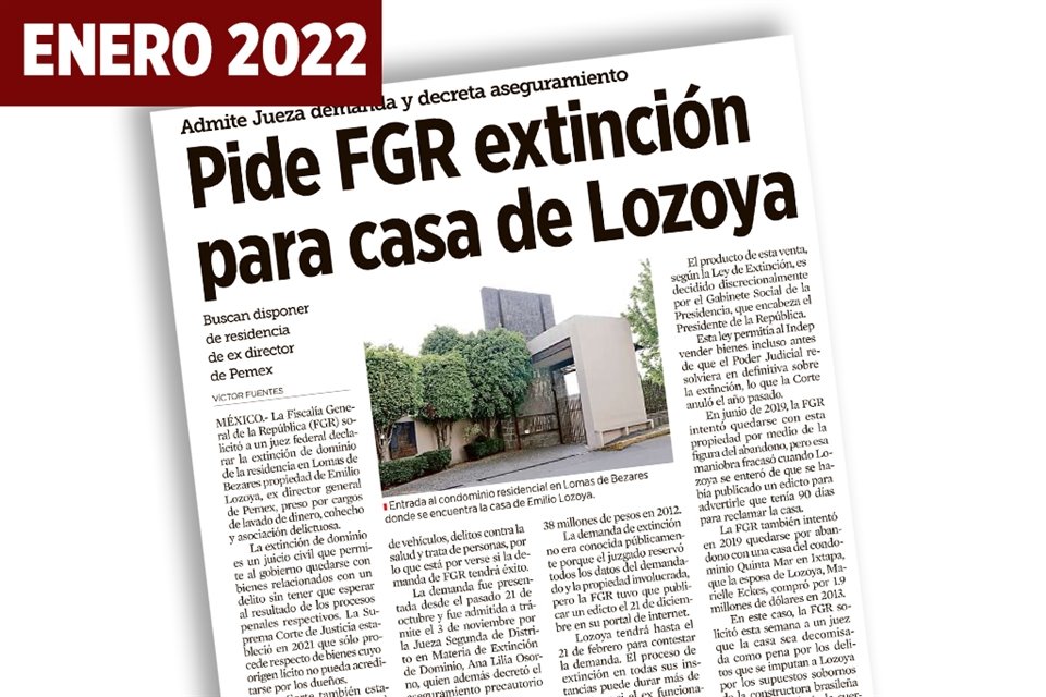 La FGR había solicitado la Extinción de Dominio en 2022.