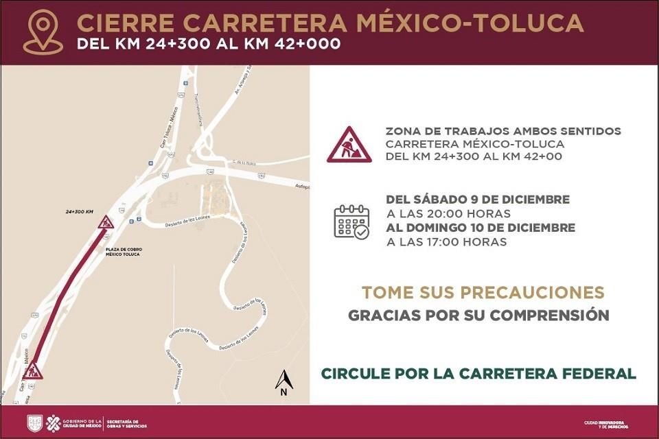 Por obras del Tren El Insurgente será cerrada a la circulación la Autopista México-Toluca, en ambos sentidos, en el tramo de La Marquesa a la caseta La Venta.