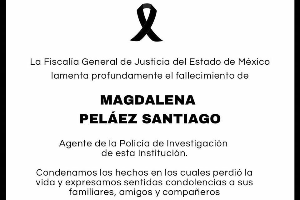 Magdalena Peláez Santiago y Raúl Ramírez Maldonado, elementos de la Policía de Investigación de la Fiscalía mexiquense, murieron en la balacera.