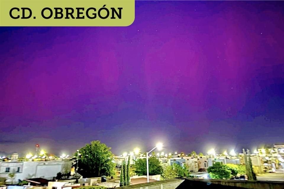 Las auroras boreales se divisaron en Ciudad Obregón, Sonora.