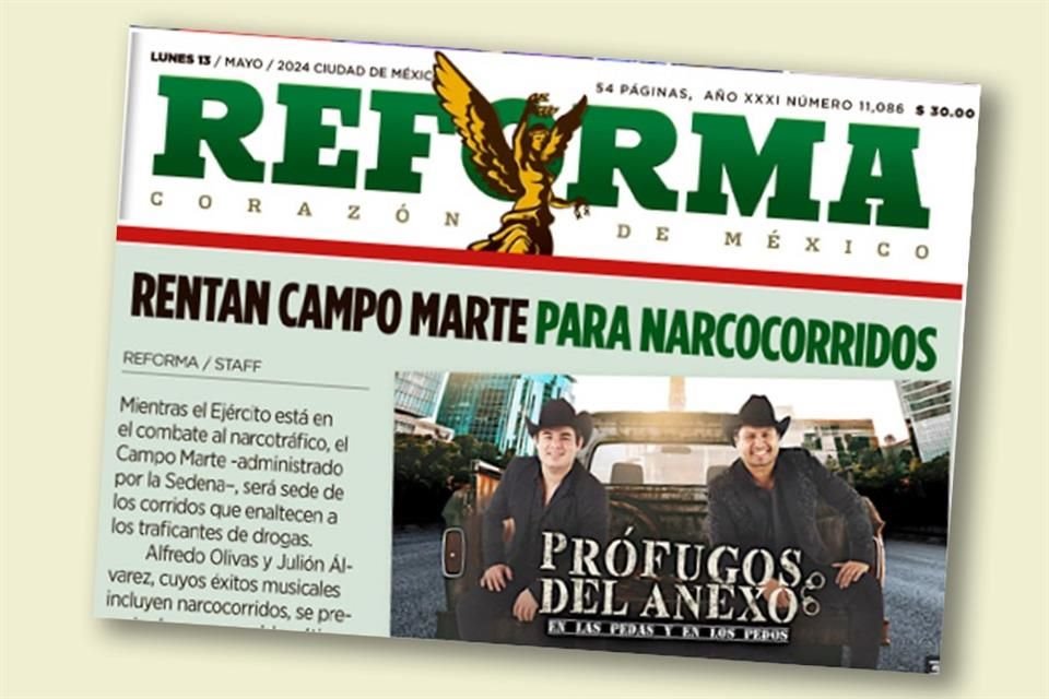 REFORMA publicó el pasado 13 de abril que en el Campo Marte se presentarían Alfredo Olivas y Julión Álvarez.