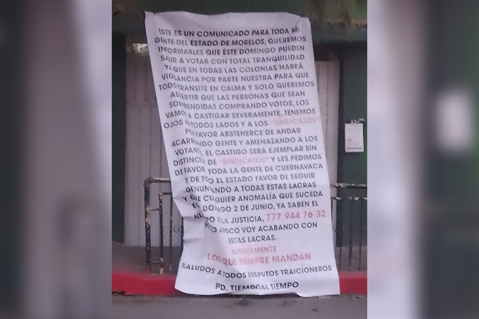 En Cuernavaca y Jiutepec, Morelos, aparecieron narcomantas en las que se advierten castigos a quienes sean sorprendidos comprando votos.