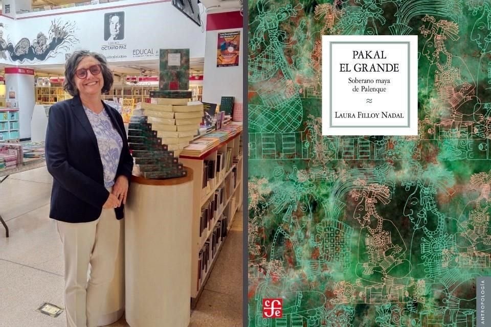 Laura Filloy presentó recientemente el libro 'Pakal El Grande. Soberano maya de Palenque', publicado por el Fondo de Cultura Económica (FCE).