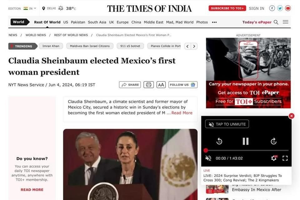 'Claudia Sheinbaum elegida como la primera mujer Presidenta de México' destacó The Times of India.