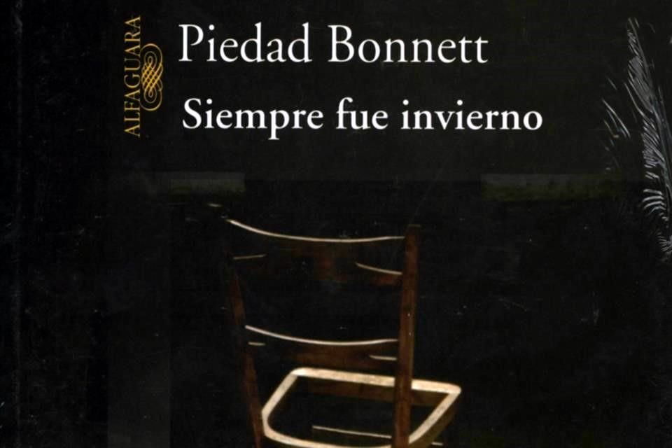 Bonnett también destaca en la narrativa con novelas como 'Siempre fue invierno'.