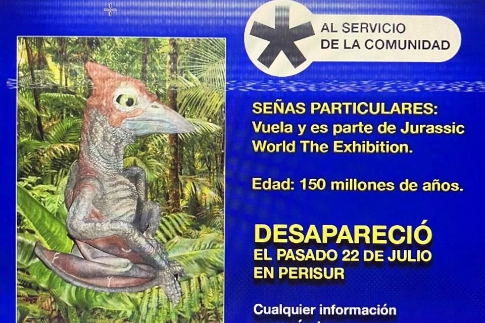 Un cartel de búsqueda de la pieza robada en la exposición Jurassic World: The Exhibition fue difundido en redes sociales.