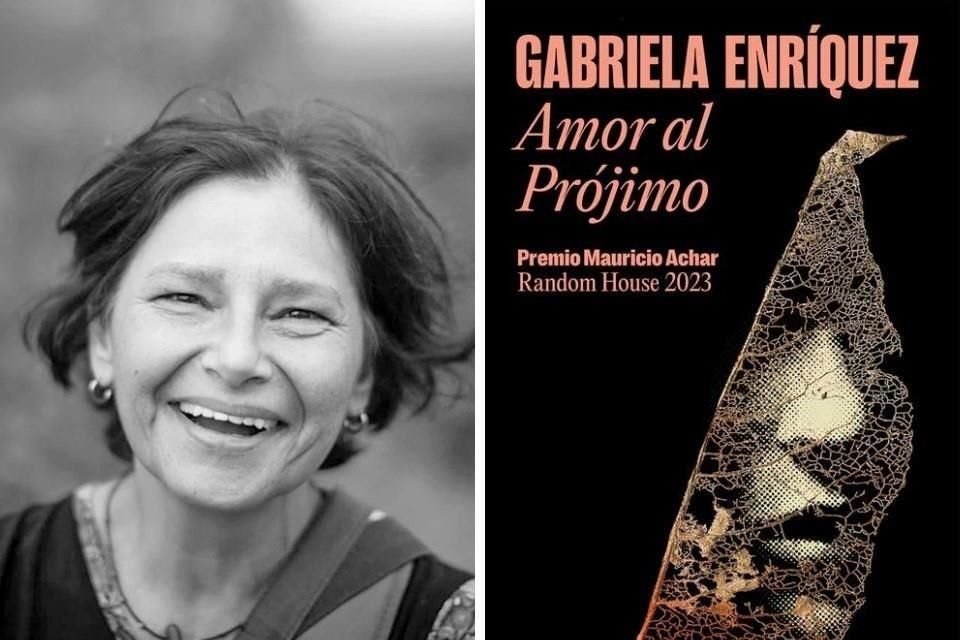 'Amor al prójimo', de la escritora Gabriela Enríquez, ganó la novena edición del premio Mauricio Achar Random House 2023.