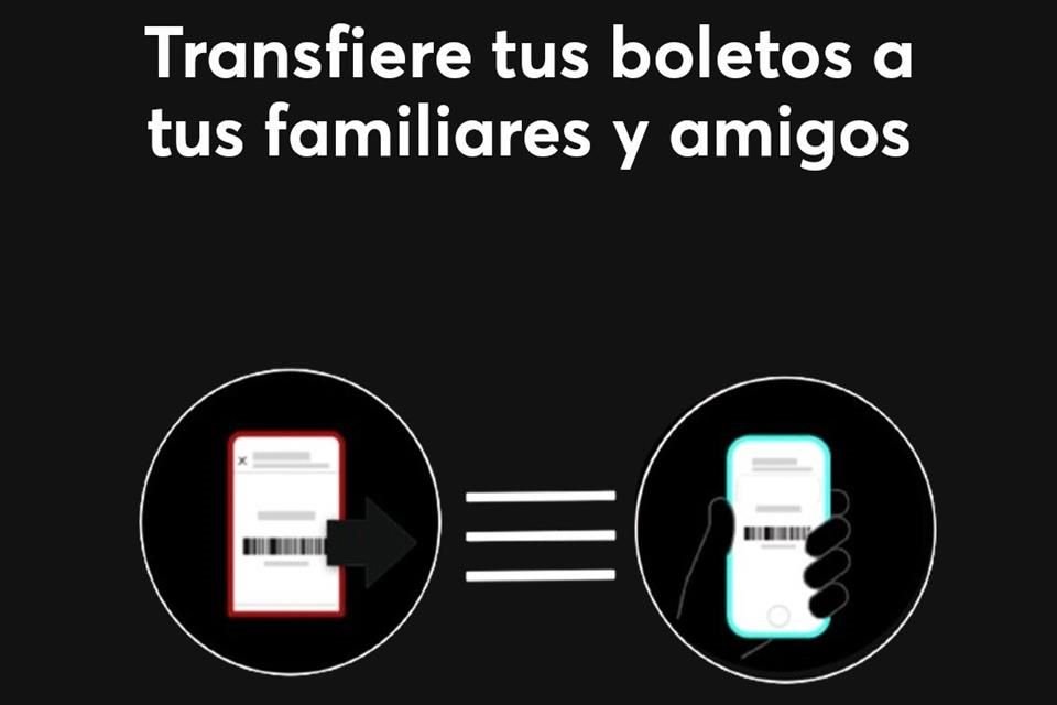 También puedes transferir tus boletos desde la app para mayor seguridad.