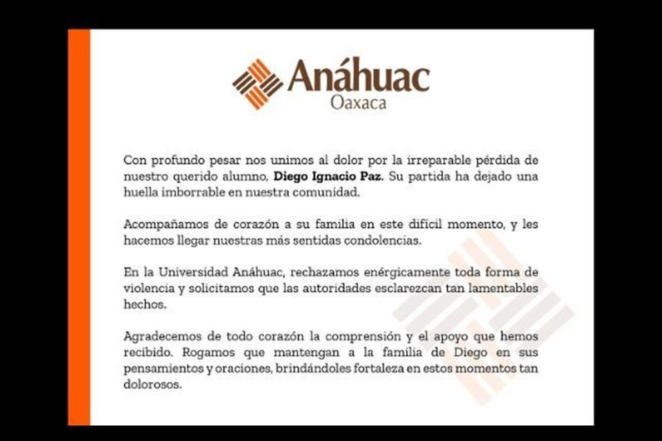 La Anáhuac Oaxaca lamentó el fallecimiento de su alumno Diego Ignacio Paz y demandó a las autoridades el esclarecimiento del deceso.