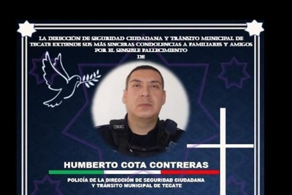 Humberto Cota, jefe policiaco en Tecate, Baja California, fue asesinado este miércoles sobre la Carretera Libre que conduce a Mexicali.