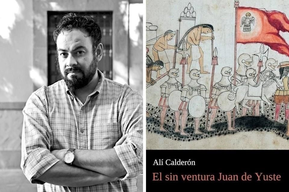 Alí Calderón obtuvo el Premio Iberoamericano Bellas Artes de Poesía 'Carlos Pellicer' por 'El sin ventura Juan de Yuste'.