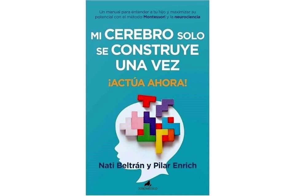 En el libro, las autoras abordan herramientas de qué hacer y de qué no hacer en la educación de niñas y niños, como establecer límites claros.