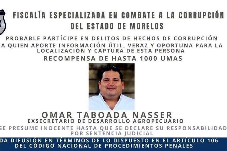 Las autoridades buscan capturar a Taboada, quien es investigado por peculado, adquisición de bienes de manera indebida y ejercicio ilícito de funciones.