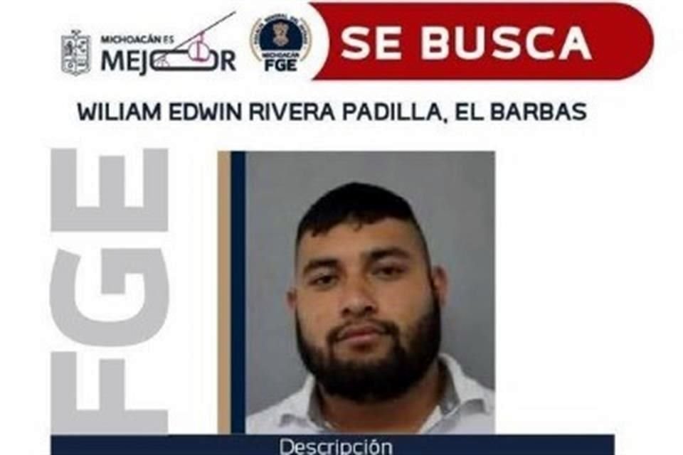 Autoridades federales y estatales ofrecen 500 mil pesos a quien brinde información 'veraz y útil' para la captura de William Edwin Rivera Padilla, alias 'El Barbas'.