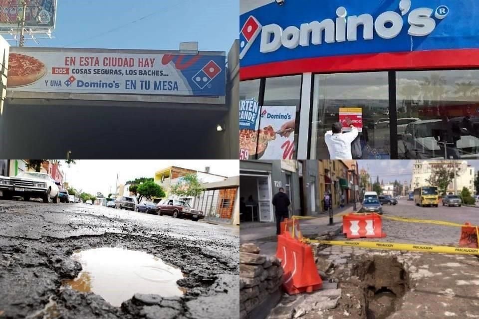 En San Luis Potosí clausuraron una sucursal de Domino´s Pizza, luego de que la marca colocara publicidad burlándose de los baches.