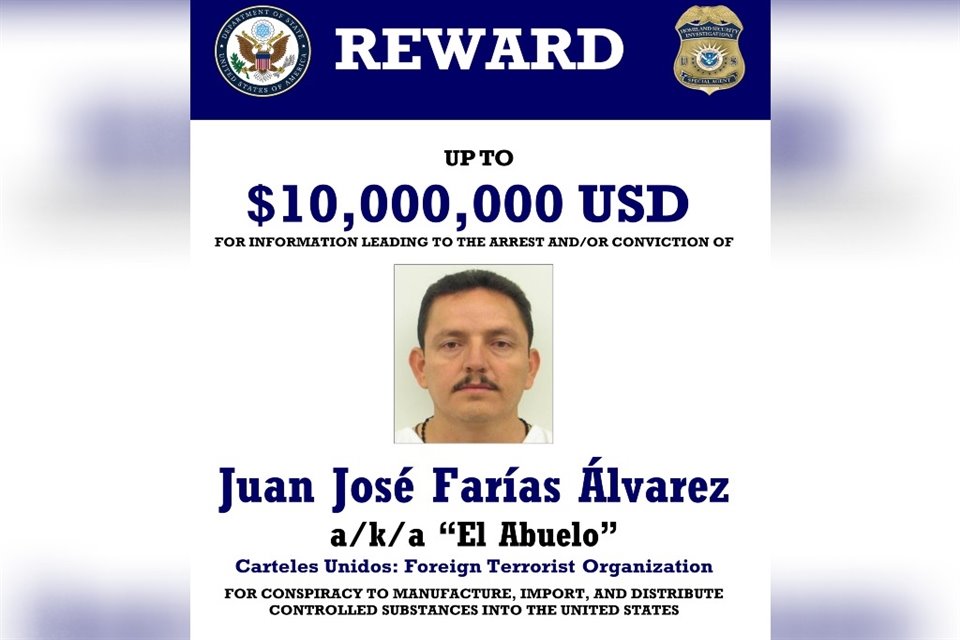 EU ofreció 10 mdd por datos que lleven a captura de José Farías, 'Abuelo', líder de Cárteles Unidos, señalado por extorsión de aguacateros.