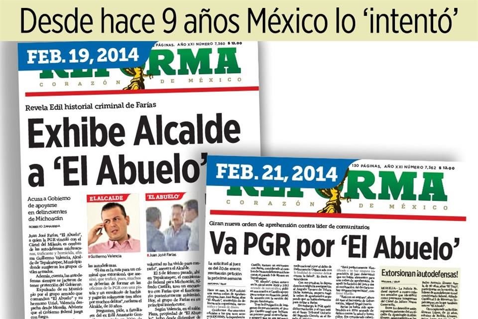 Desde hace 9 años México intentó capturar a 'El Abuelo'.