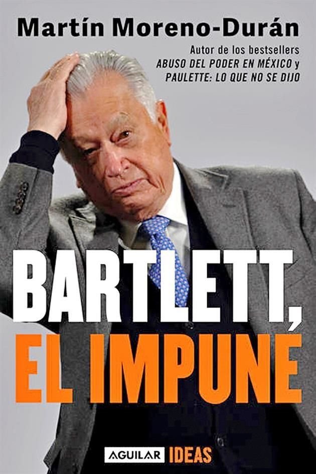 Con autorización de editorial Aguilar reproducimos fragmentos de 'Bartlett, el impune', donde Moreno-Durán revela el lado oscuro del político.