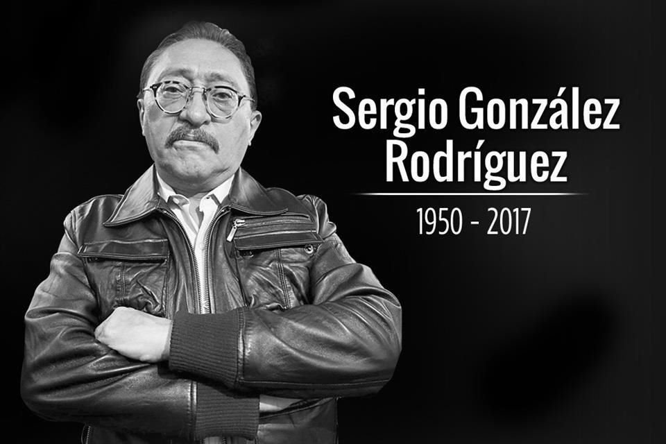 González Rodríguez siempre se propuso escribir sobre la violencia y la injusticia asociadas al narcotráfico desde la perspectiva cultural.