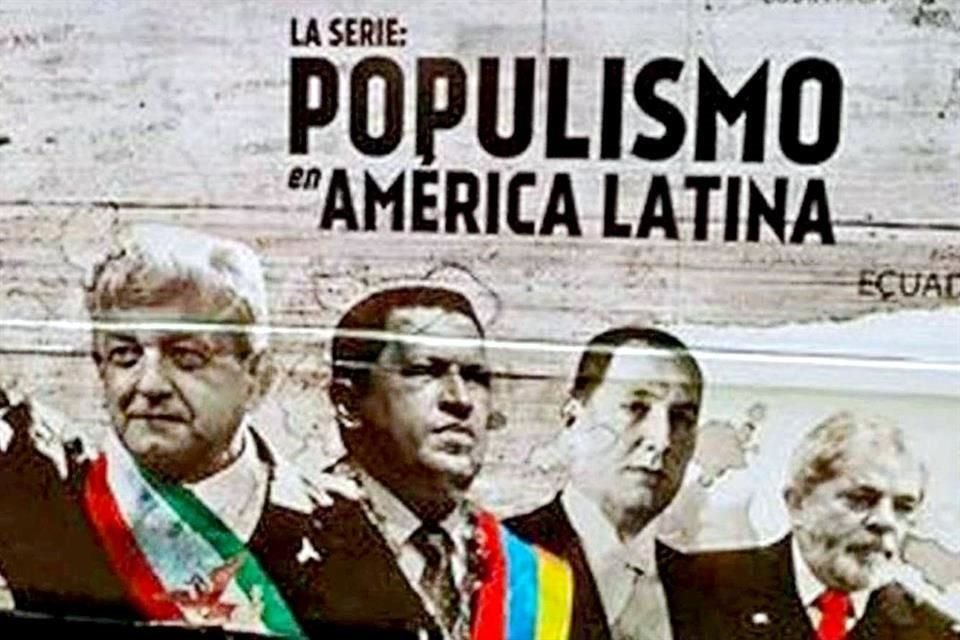 El documental Populismo en América Latina fue señalado como parte de una supuesta campaña contra el entonces candidato presidencial Andrés Manuel López Obrador.