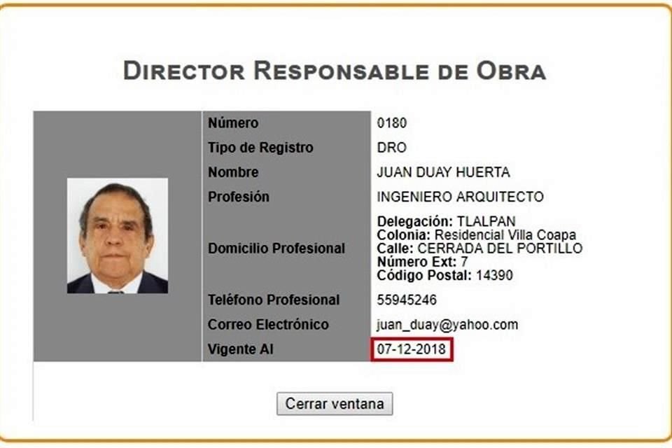 La licencia del Director Responsable de Obra se venció el 7 de diciembre de 2018, de acuerdo con Seduvi.