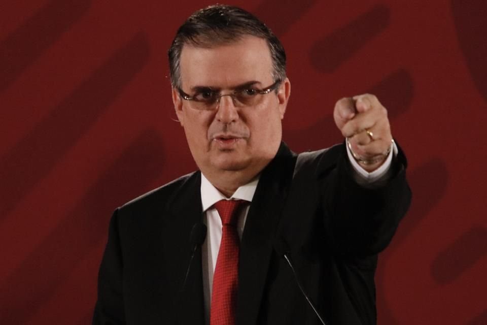Marcelo Ebrard, titular de Secretaría de Relaciones Exteriores.