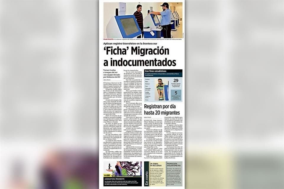 INTEGRAN DATOS. En 2013, el INM dio a conocer la fase piloto del registro biométrico en puntos fronterizos.