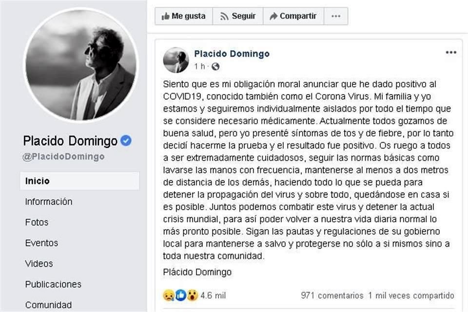 Plácido Domingo anunció en redes que dio positivo a Covid-19 y se encuentra en aislamiento con su familia.