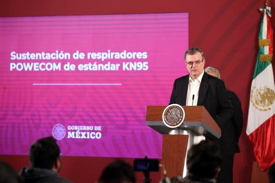 El Canciller Ebrard informó que mañana llegará a México otro vuelo procedente de China con más mascarillas y guantes.