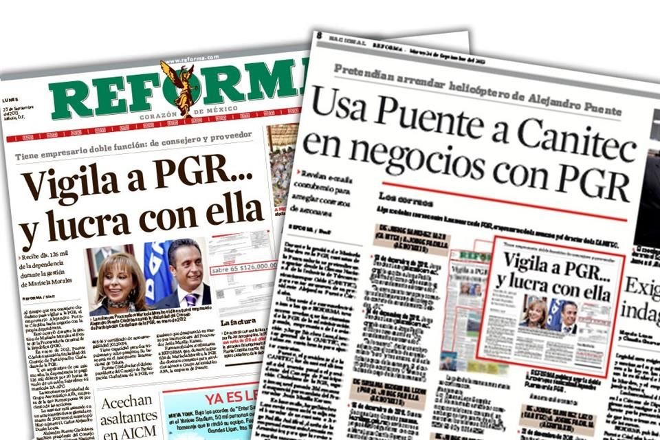 EN SEPTIEMBRE DE 2013, REFORMA reveló los beneficios a Alejandro Puente durante la gestión de Marisela Morales en la entonces PGR.