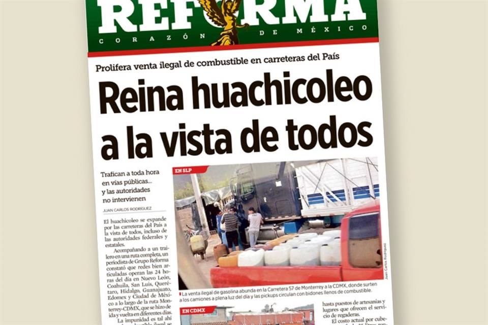 Desde julio de 2019, se exhibió la red de huachicoleros en las carreteras del País. REFORMA recorrió las carreteras y constató las redes que operaban desde entonces en NL, Coahuila, San Luis, Querétaro, Hidalgo, Guanajuato, Edomex y Ciudad de México, a lo largo de la ruta Monterrey-CDMX.