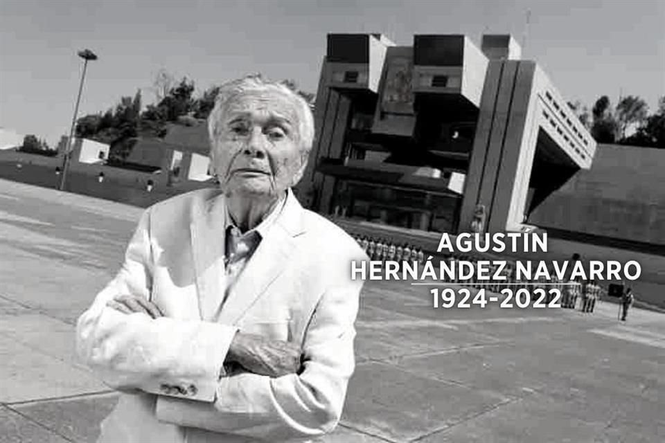 El arquitecto Agustín Hernández Navarro, artífice de obras como el Heroico Colegio Militar, falleció este jueves a los 98 años.