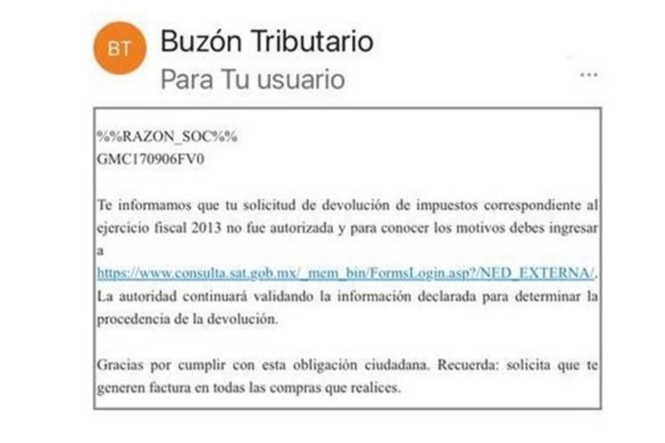 Contribuyentes y contadores denunciaron irregularidades con el Buzón Tributario del SAT al recibir mensajes pishing que refieren un supuesto rechazo de una solicitud de devolución de hace 10 años.